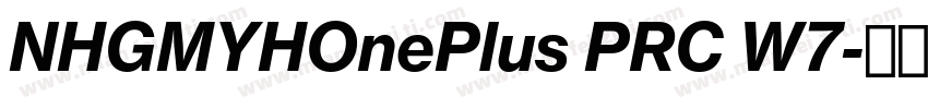 NHGMYHOnePlus PRC W7字体转换